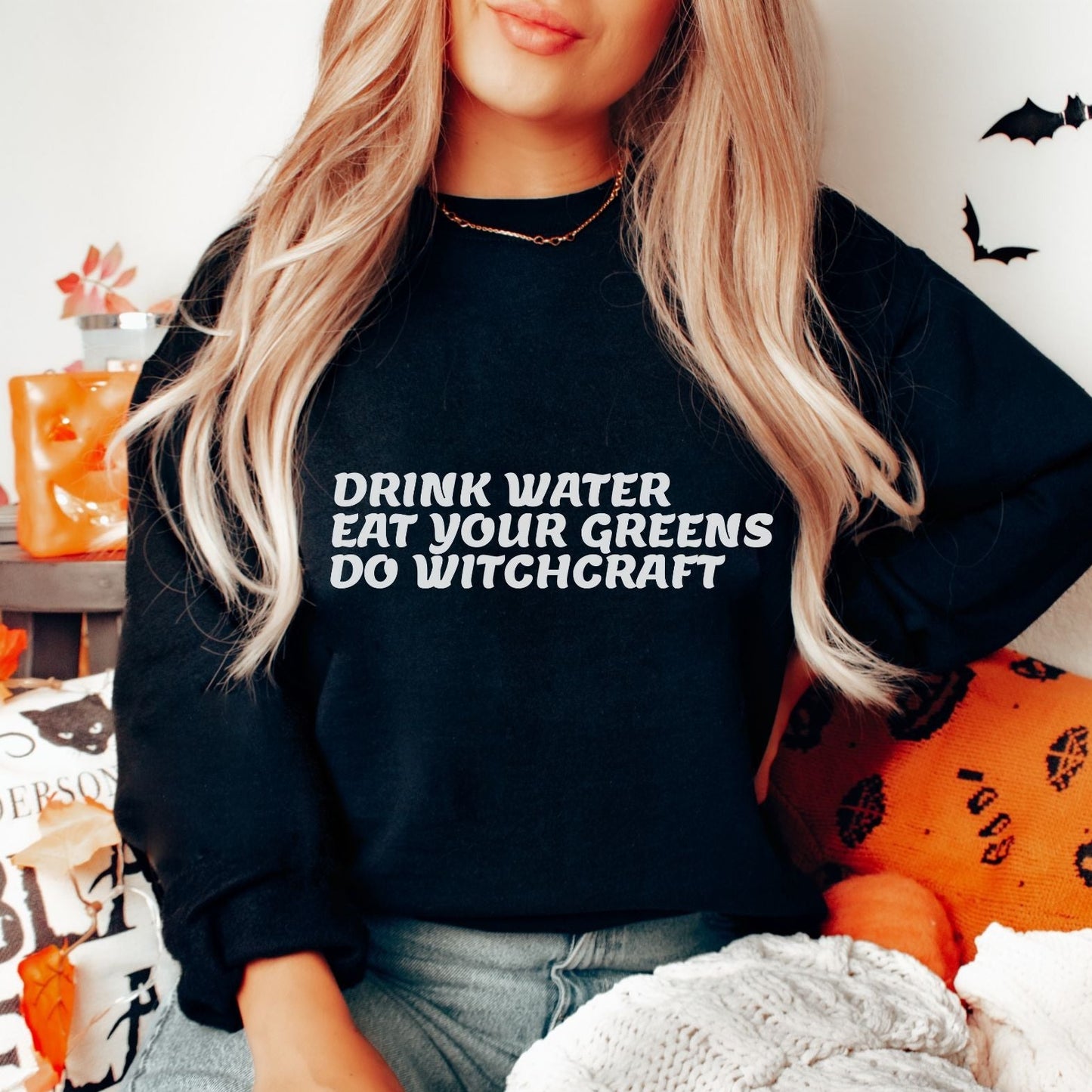 Do Witchcraft Sweatshirt