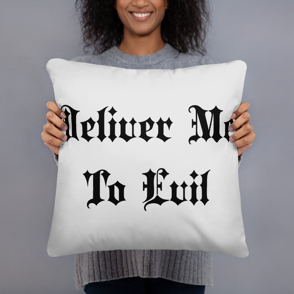 Deliver Me To Evil Pillow
