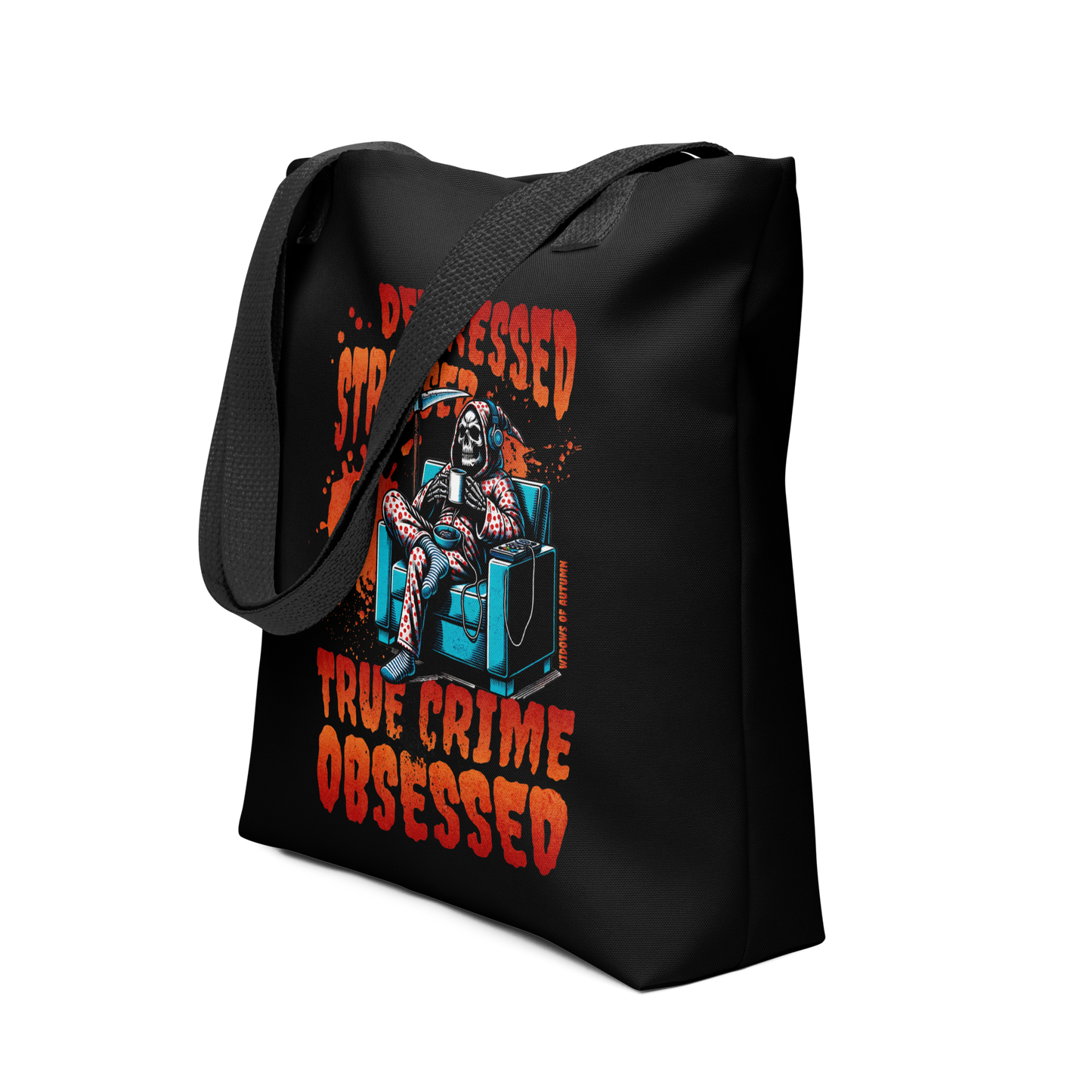 Depressed, Stressed, & True Crime Obsessed Tote Bag