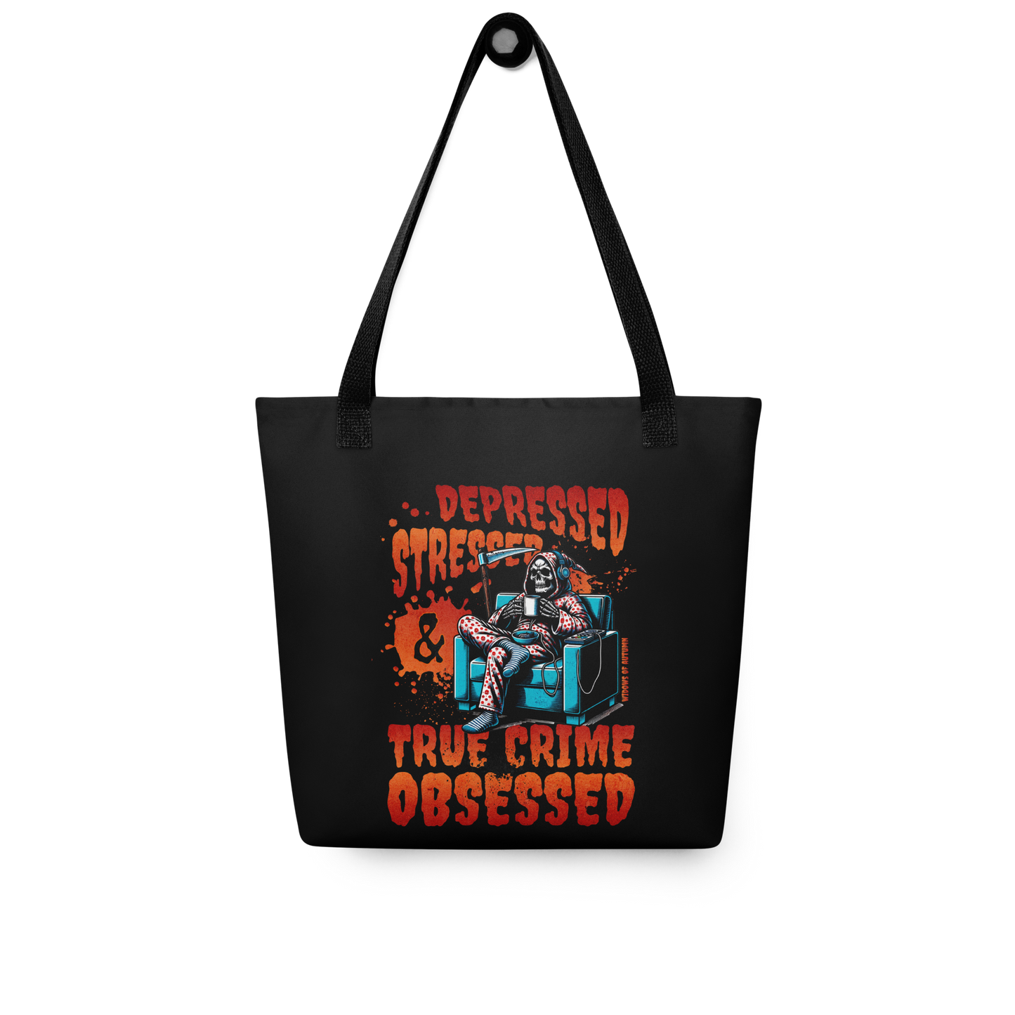 Depressed, Stressed, & True Crime Obsessed Tote Bag