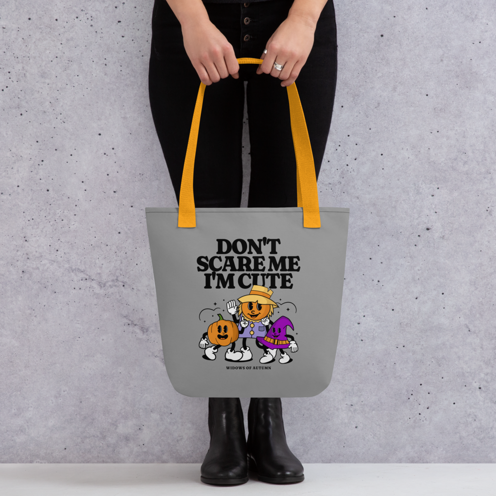 Don't Scare Me Tote Bag