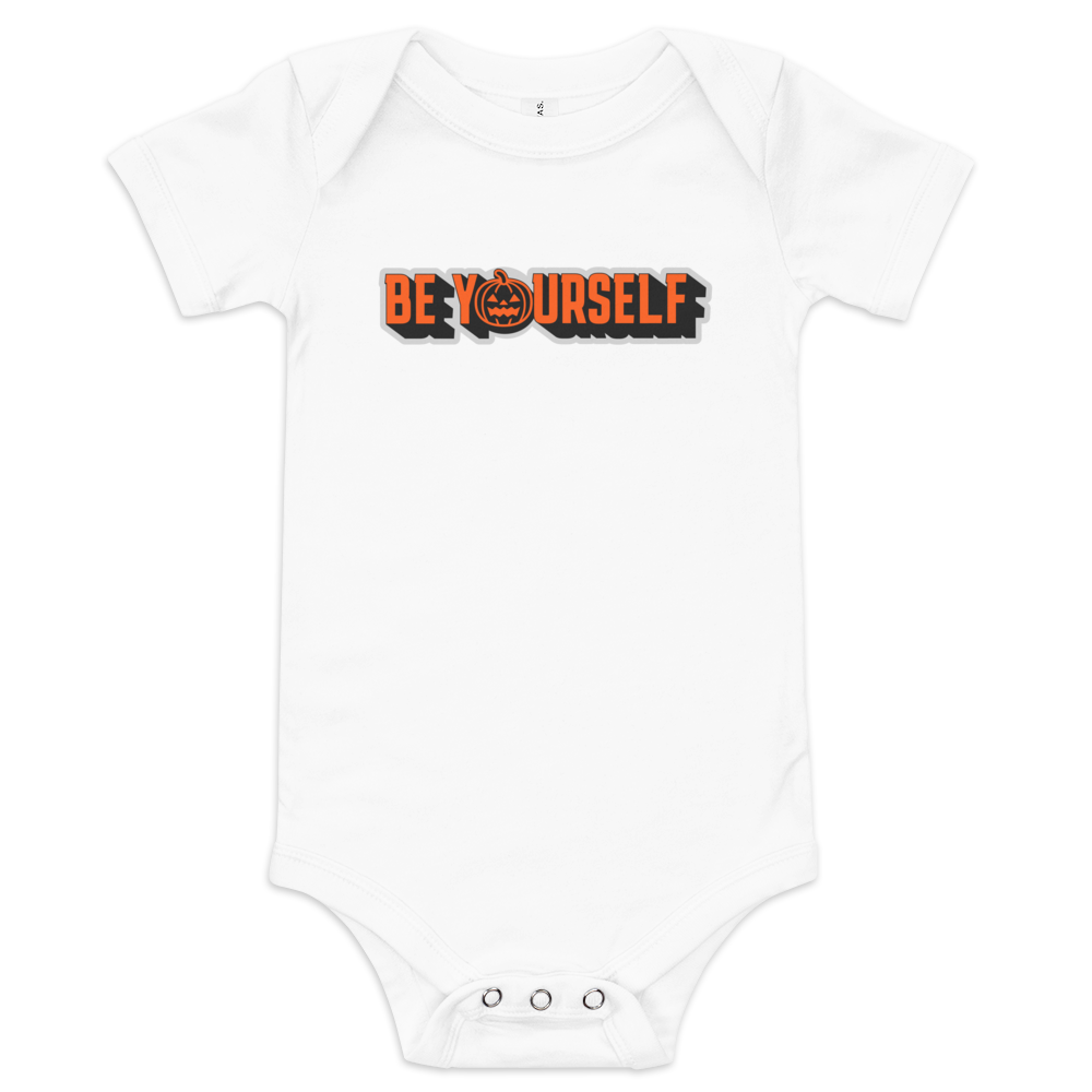 Be Yourself Baby Onesie