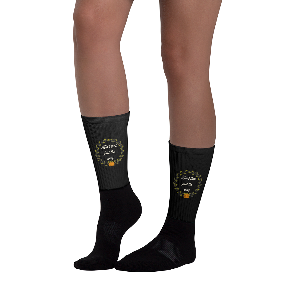 Ain't That Just The Way Socks
