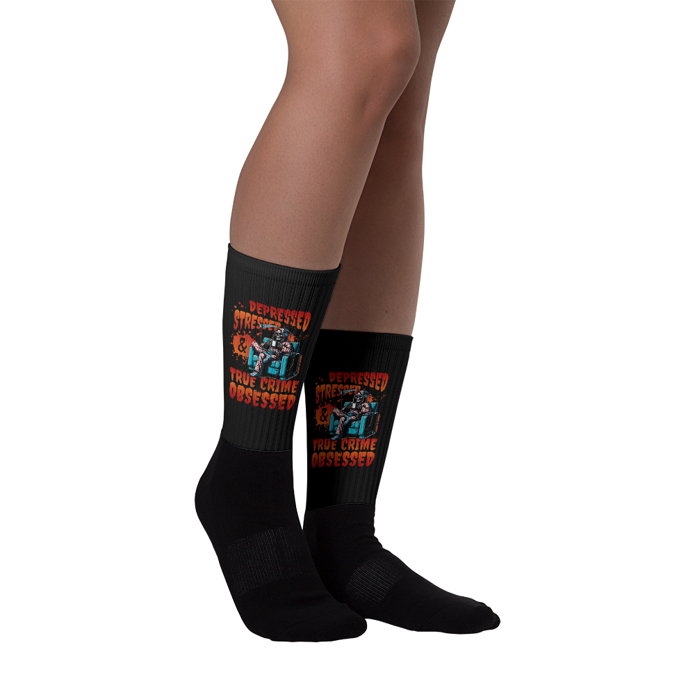 Depressed, Stressed, & True Crime Obsessed Socks