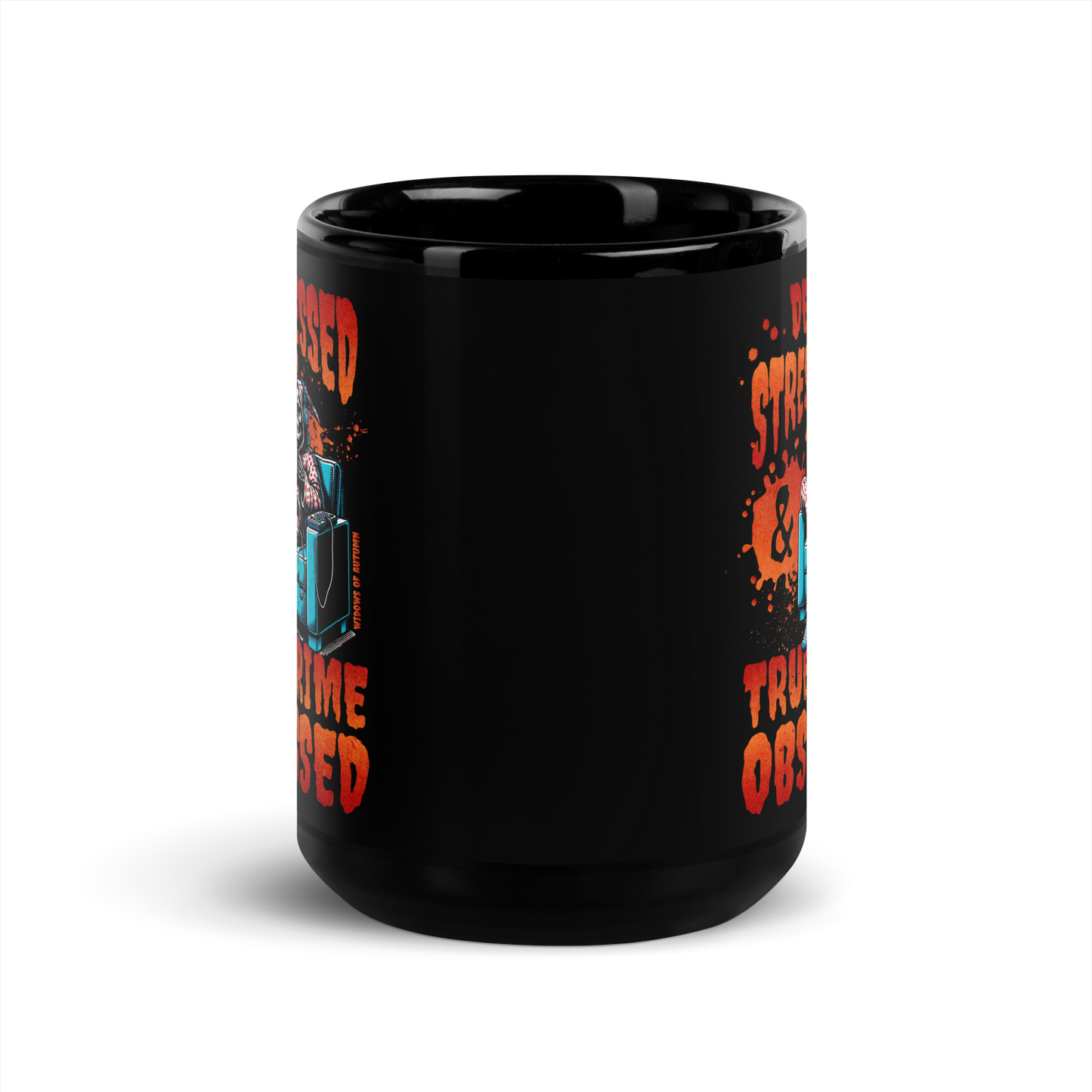 Depressed, Stressed, & True Crime Obsessed Mug - Black