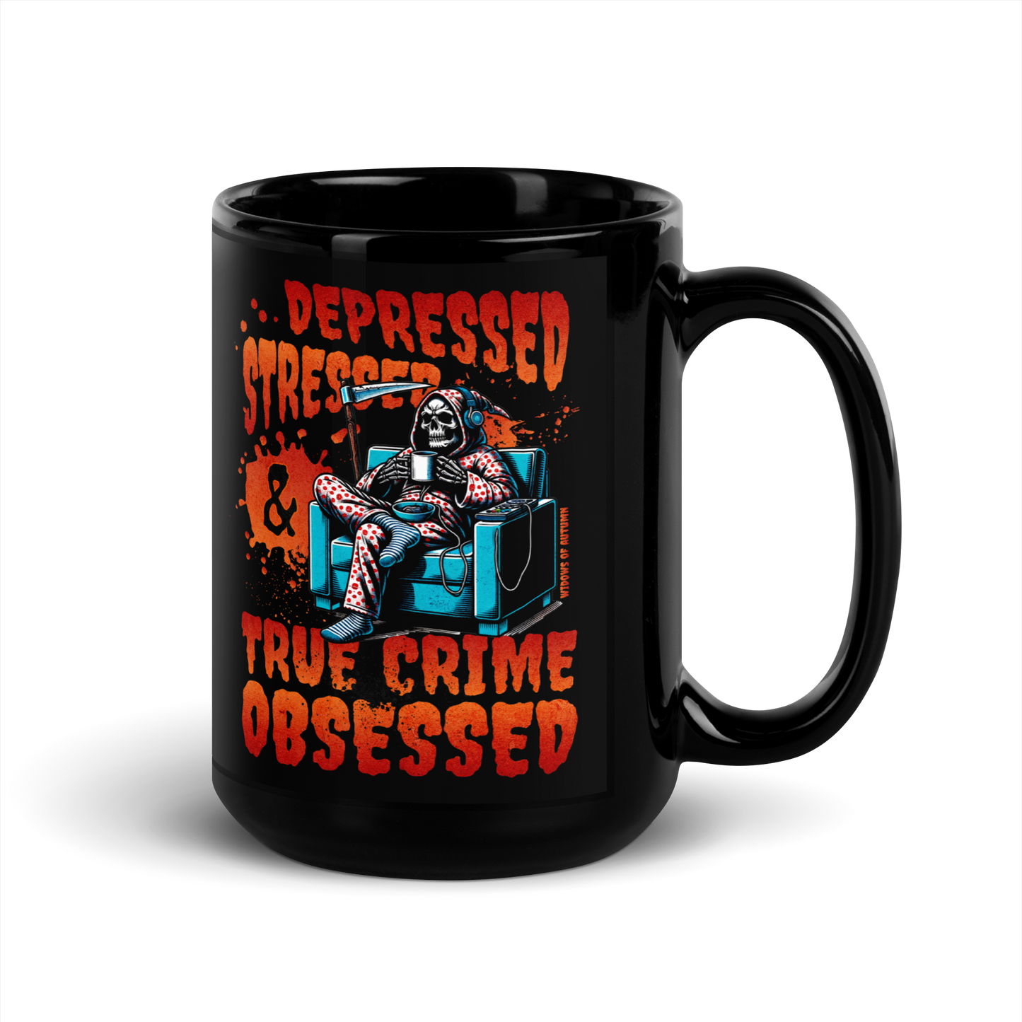 Depressed, Stressed, & True Crime Obsessed Mug - Black