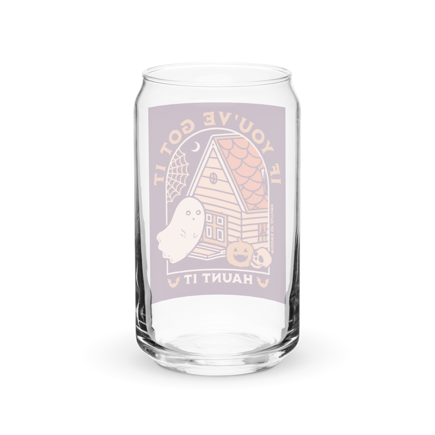 If You've Got It, Haunt It Glass Tumbler