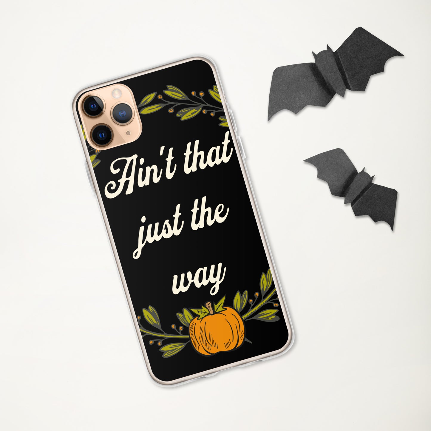 Ain't That Just The Way iPhone® Case
