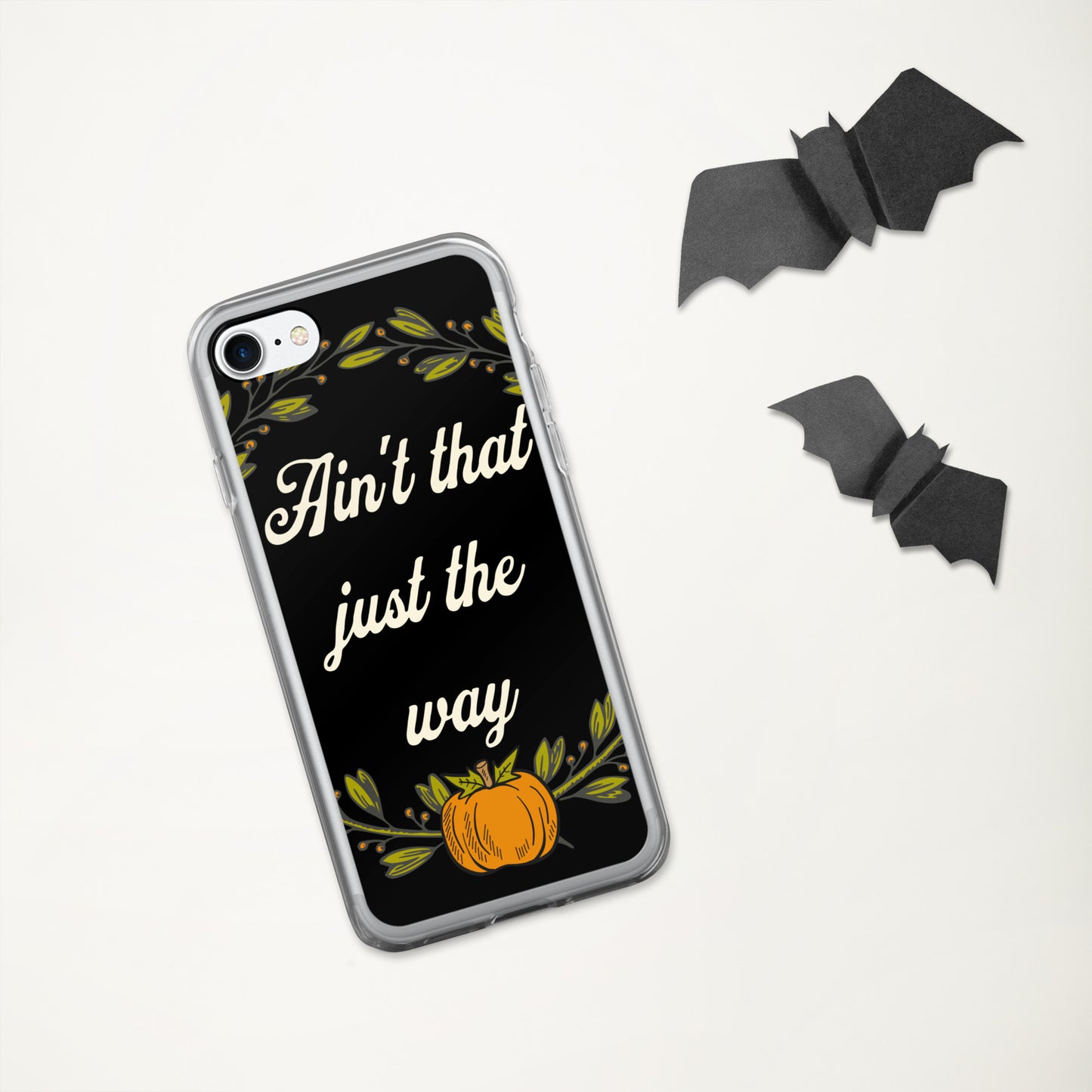 Ain't That Just The Way iPhone® Case