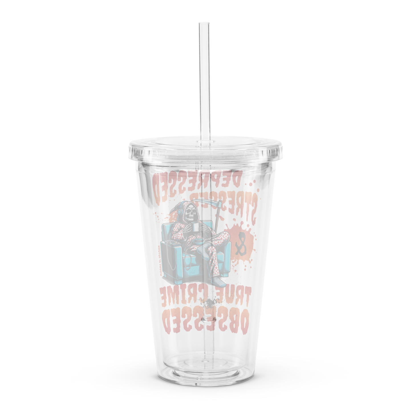 Depressed, Stressed, & True Crime Obsessed Plastic Tumbler