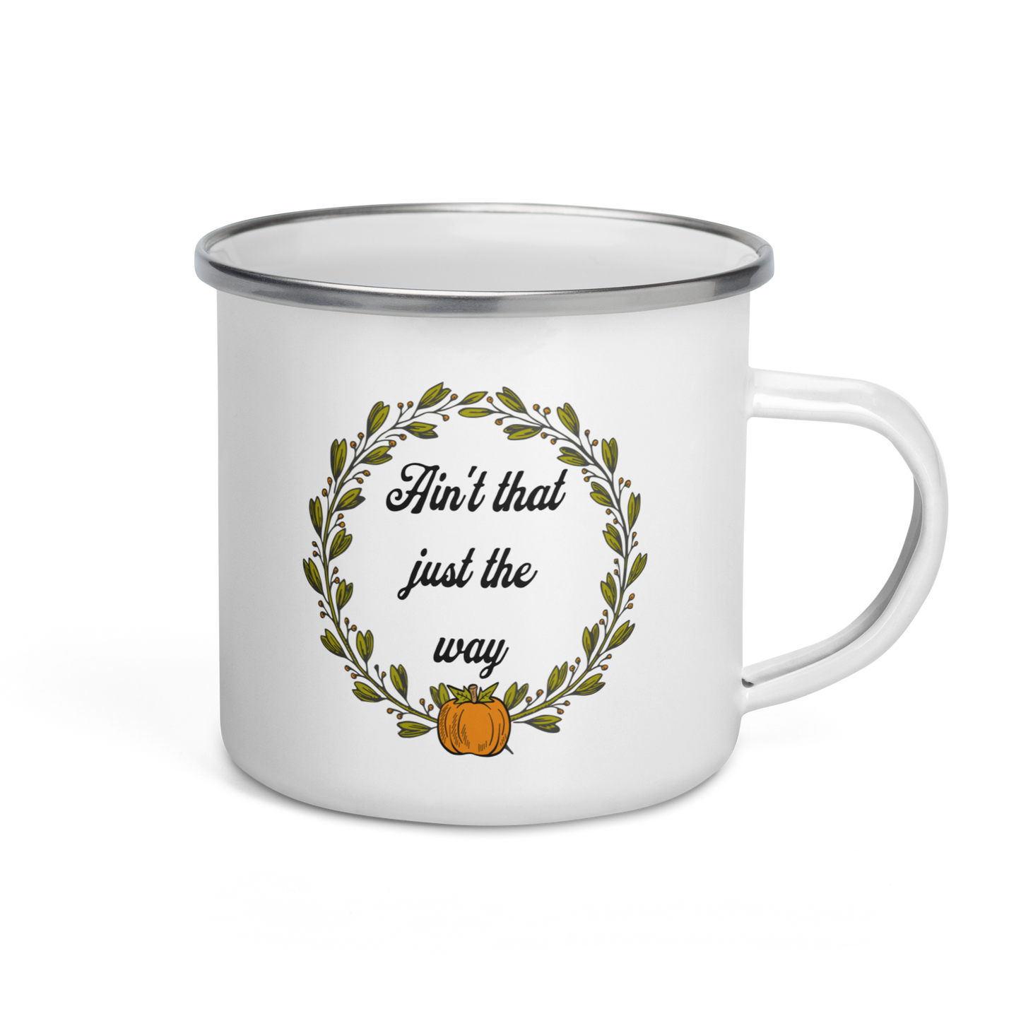 Ain't That Just The Way Camper Mug
