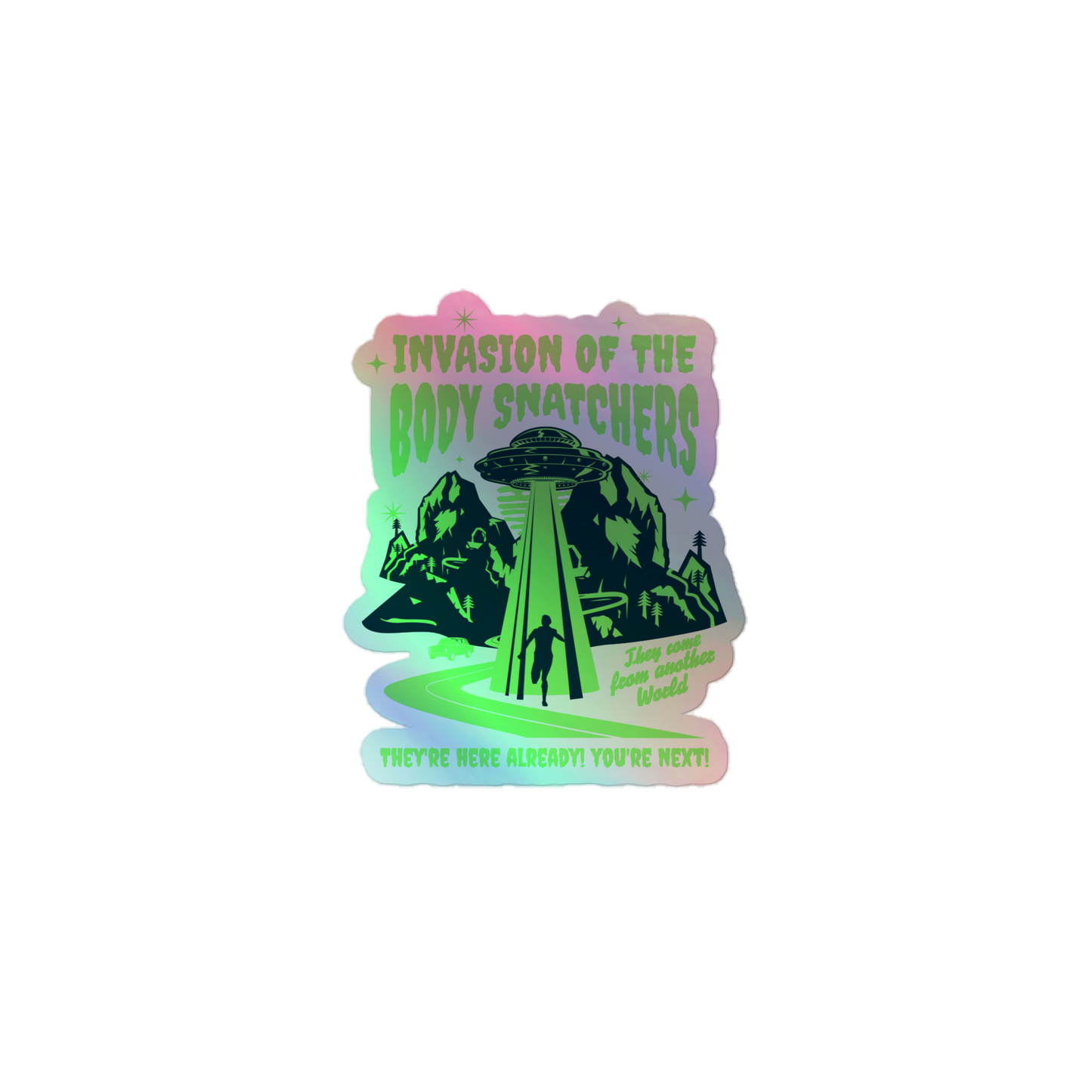 Body Snatchers Holographic Sticker