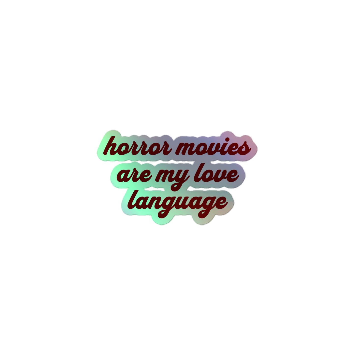 Love Language Holographic Sticker