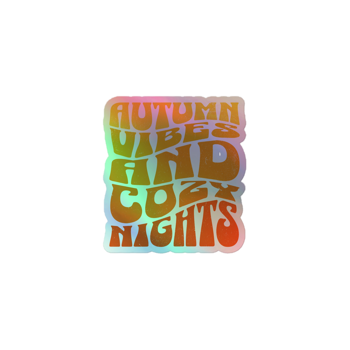 Cozy Autumn Holographic Sticker