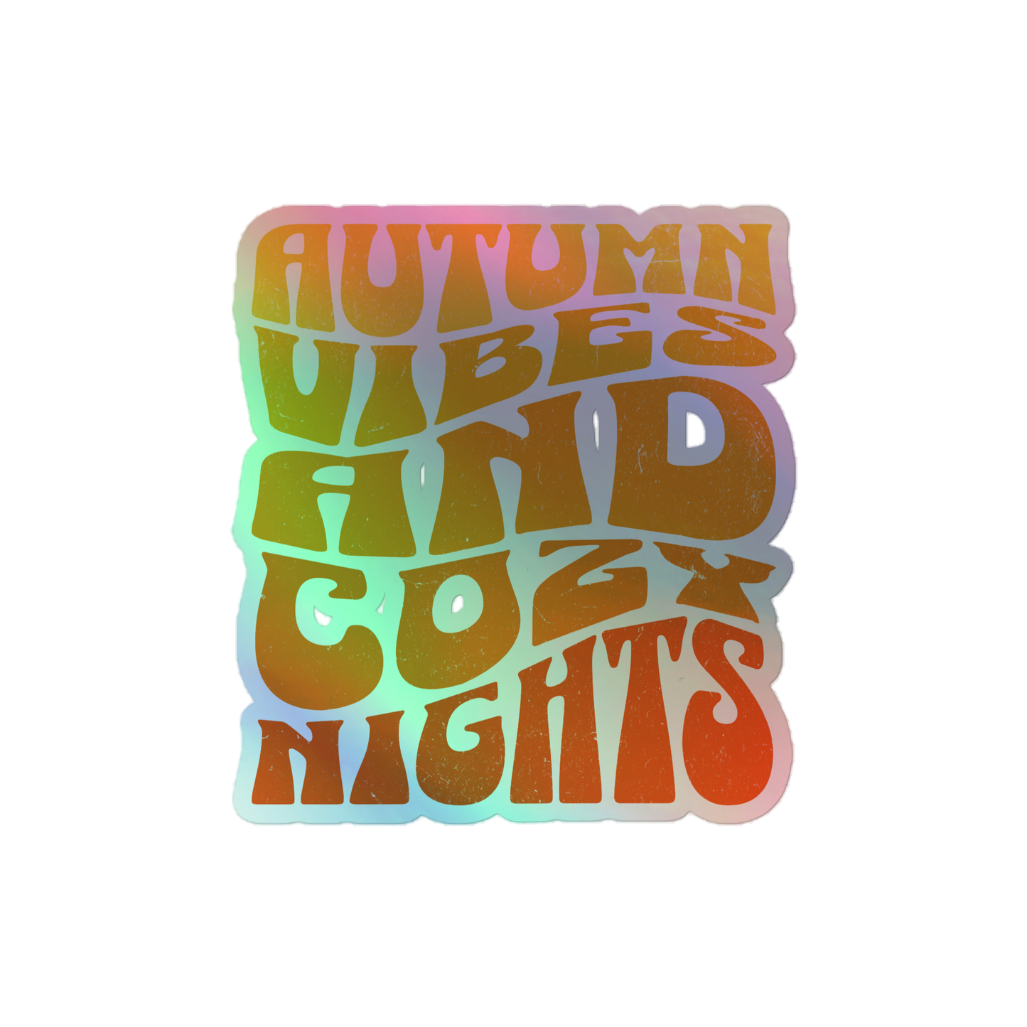 Cozy Autumn Holographic Sticker