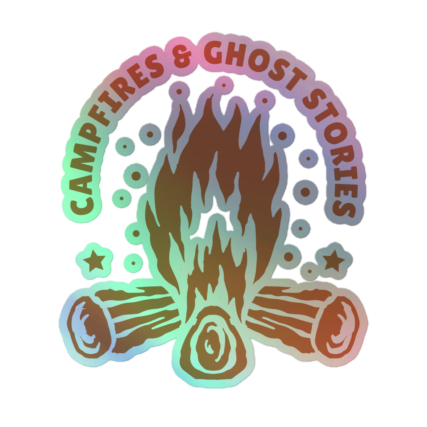 Campfires & Ghost Stories Holographic Sticker