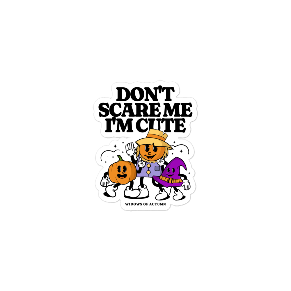 Don't Scare Me Bubble-Free Sticker