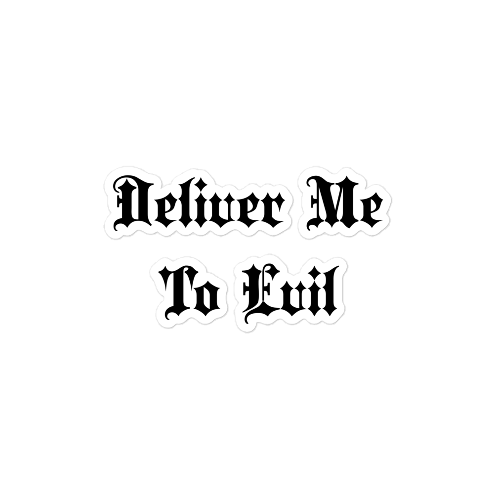Deliver Me To Evil Bubble-Free Sticker