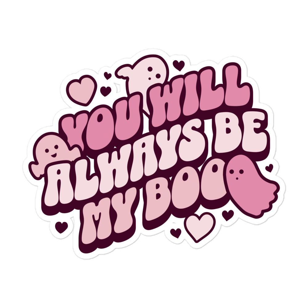 Always Be My Boo Bubble-Free Sticker