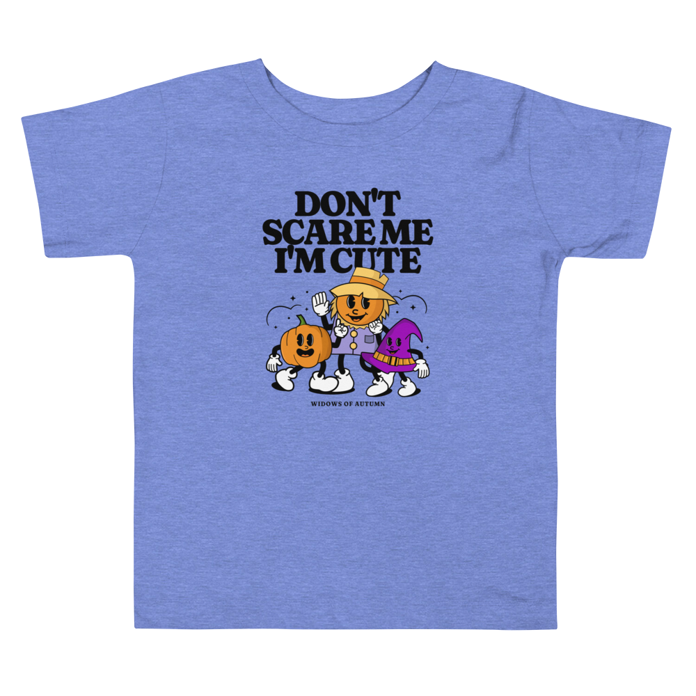 Don't Scare Me Toddler Tee