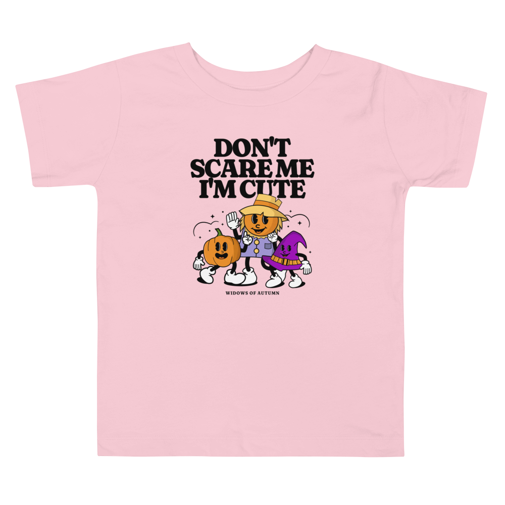 Don't Scare Me Toddler Tee