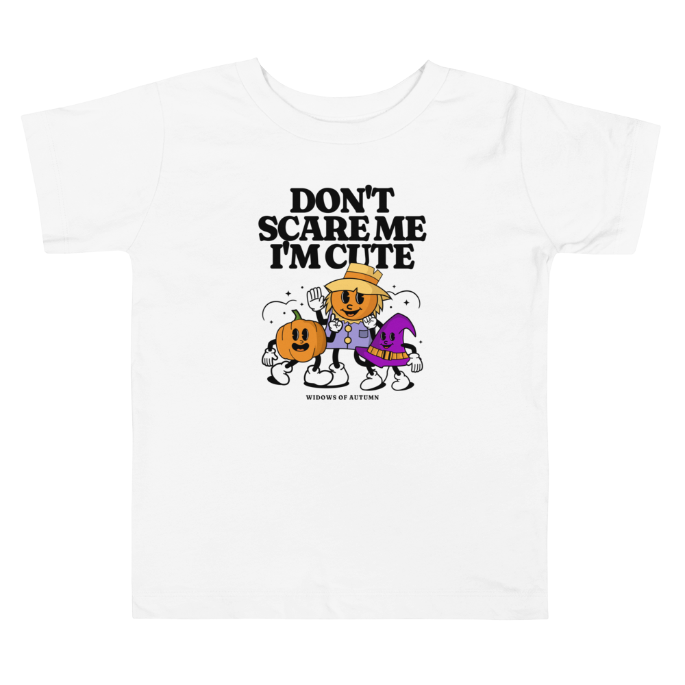 Don't Scare Me Toddler Tee
