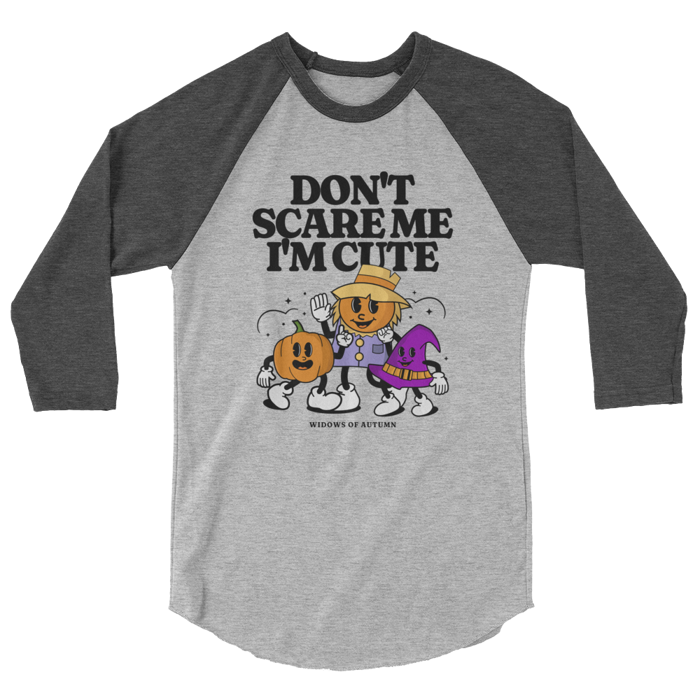 Don't Scare Me Baseball Tee