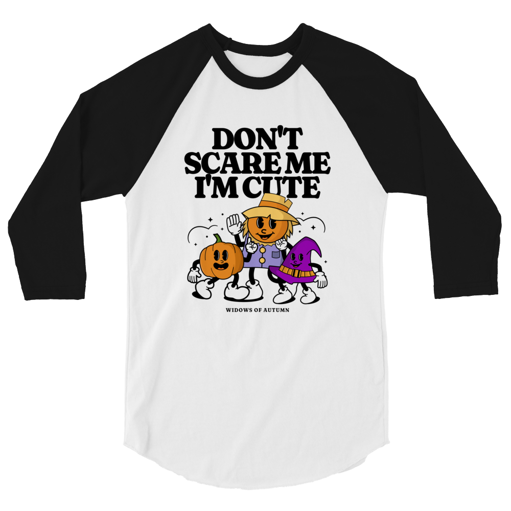 Don't Scare Me Baseball Tee