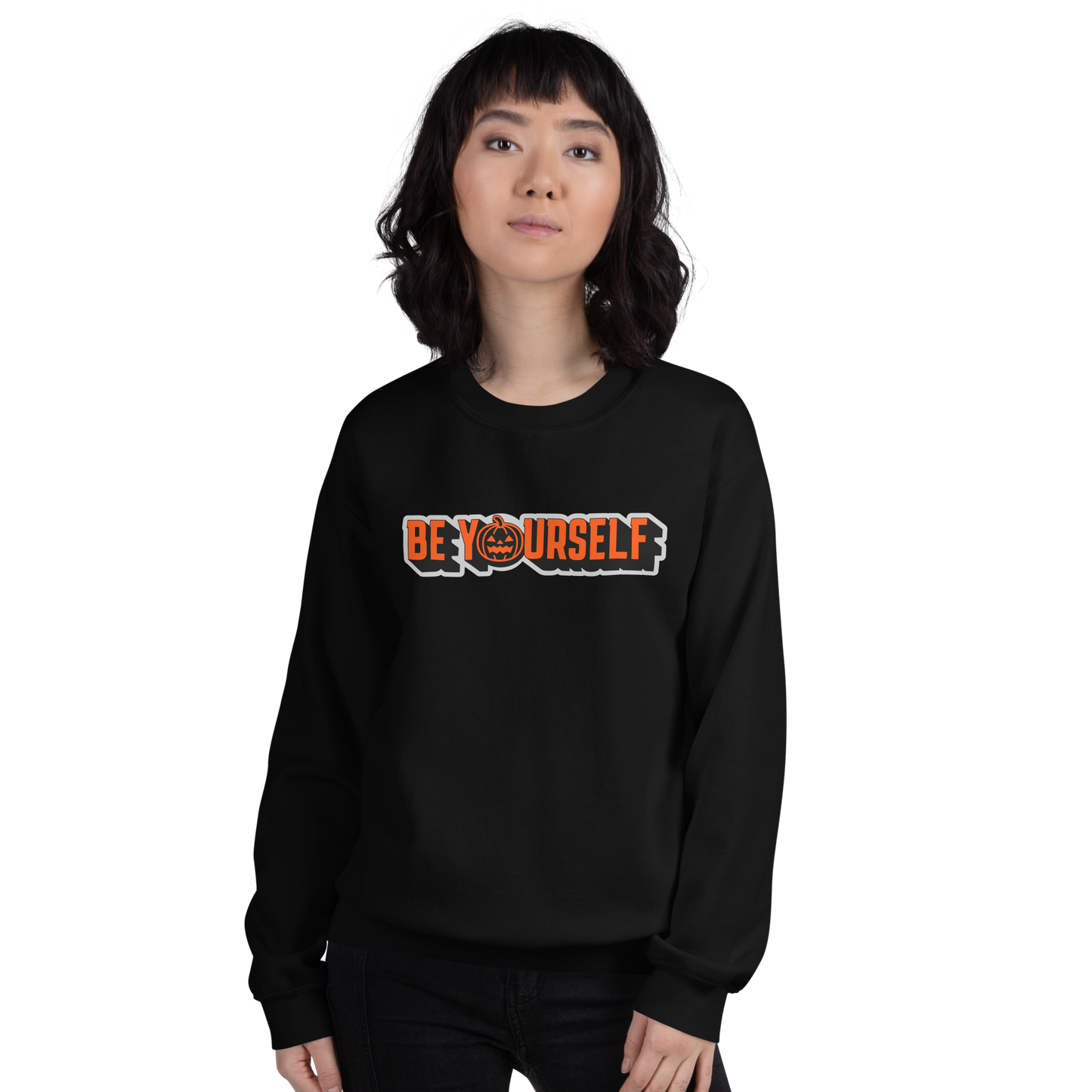 Be Yourself Sweatshirt
