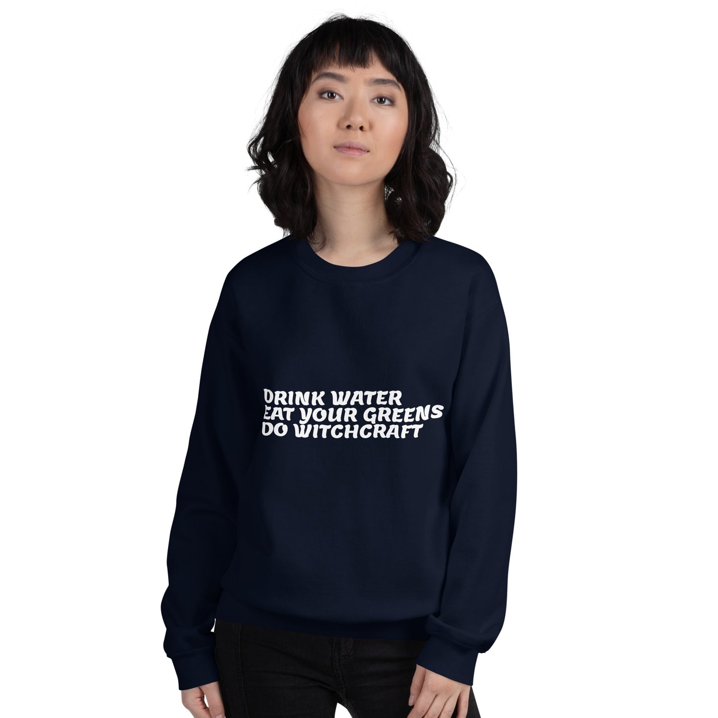 Do Witchcraft Sweatshirt