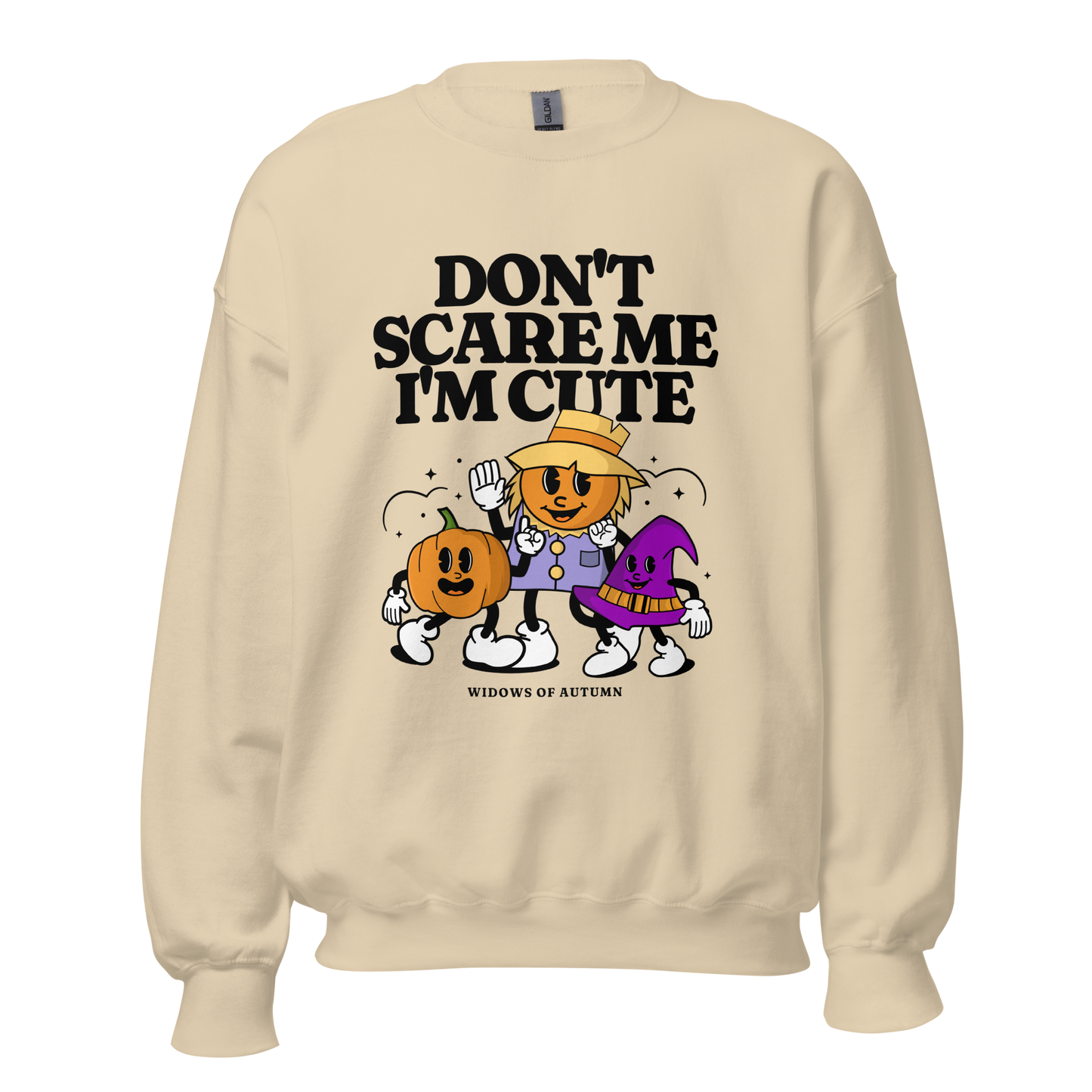 Don't Scare Me Sweatshirt