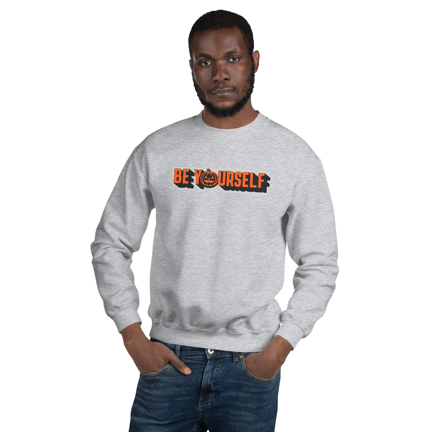 Be Yourself Sweatshirt