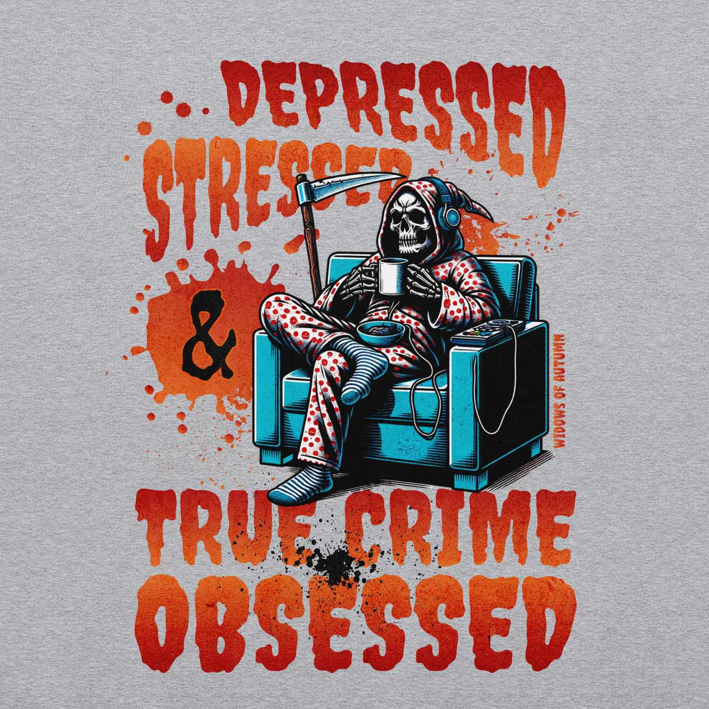Depressed, Stressed, & True Crime Obsessed Sweatshirt