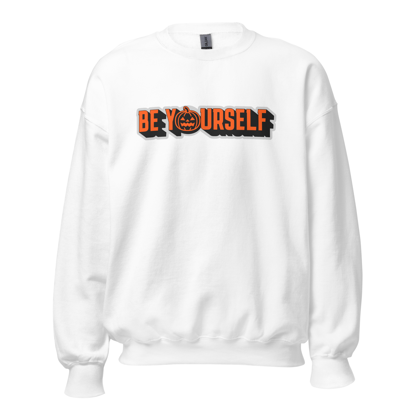 Be Yourself Sweatshirt