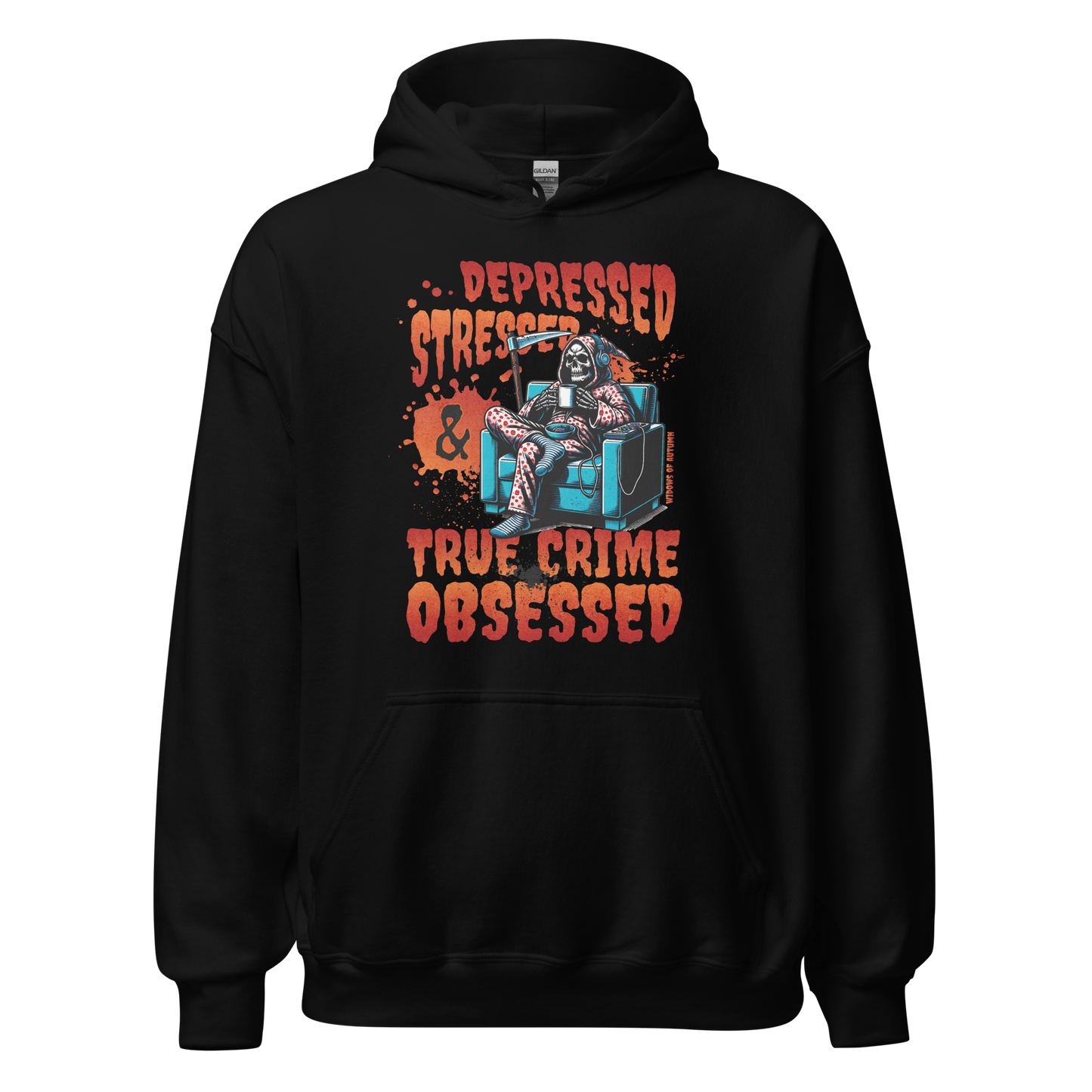 Depressed, Stressed, & True Crime Obsessed Hoodie