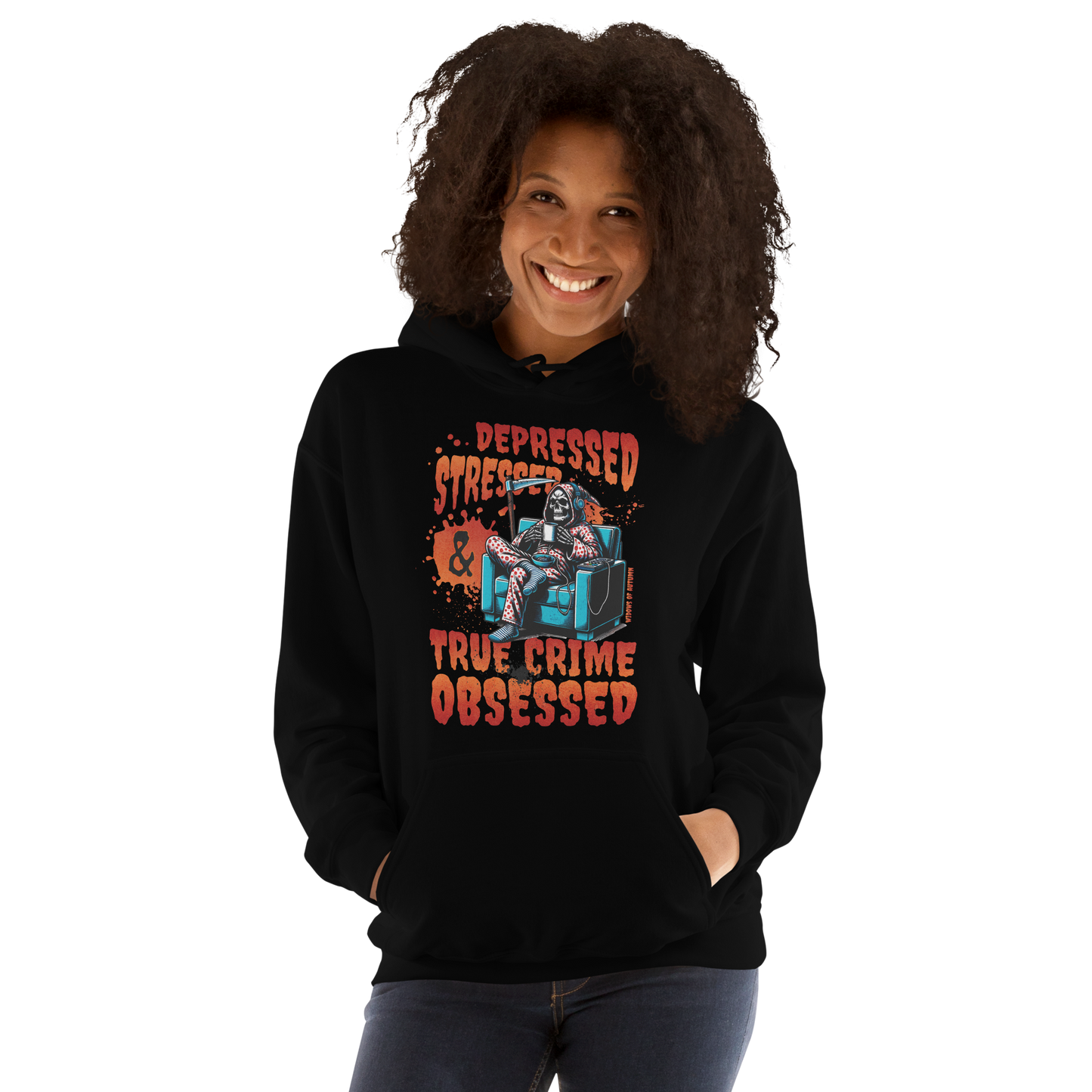Depressed, Stressed, & True Crime Obsessed Hoodie
