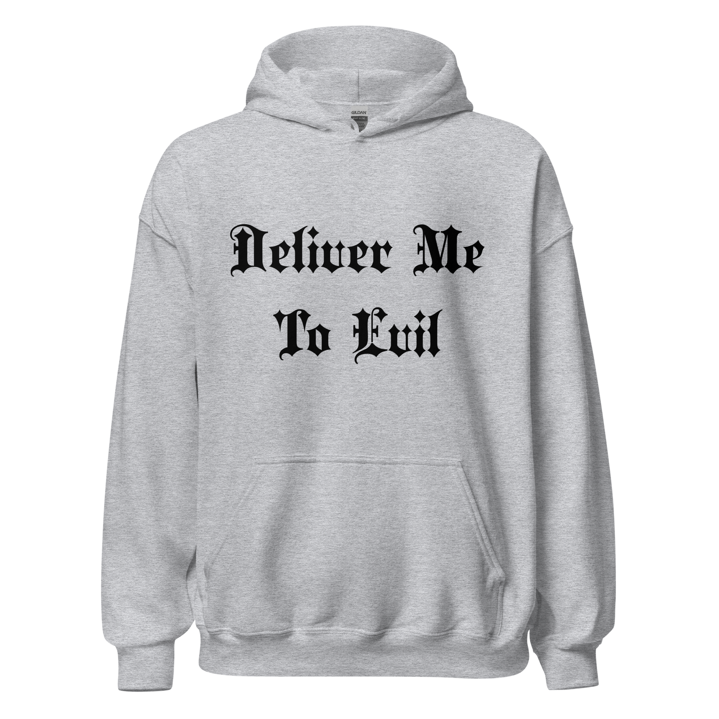 Deliver Me To Evil Hoodie