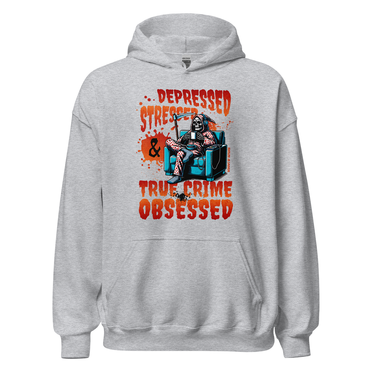 Depressed, Stressed, & True Crime Obsessed Hoodie