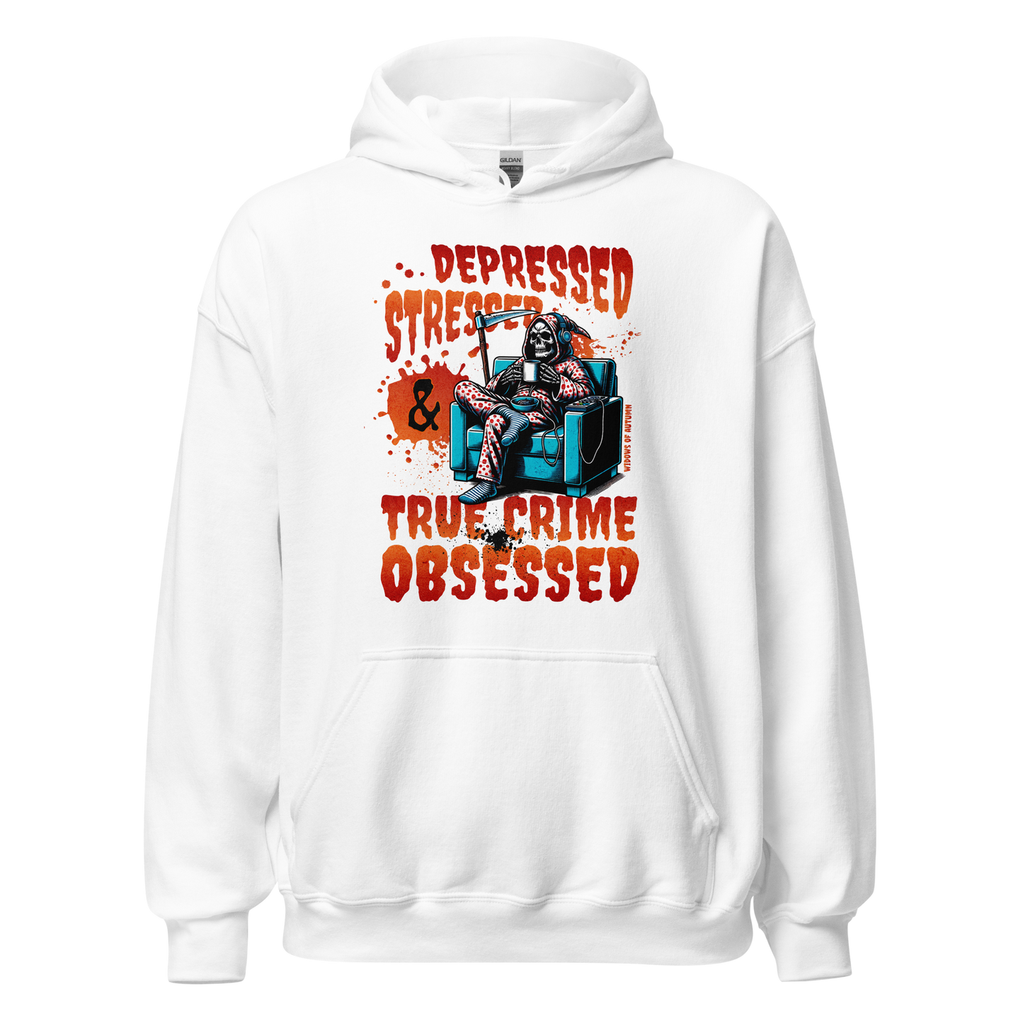 Depressed, Stressed, & True Crime Obsessed Hoodie