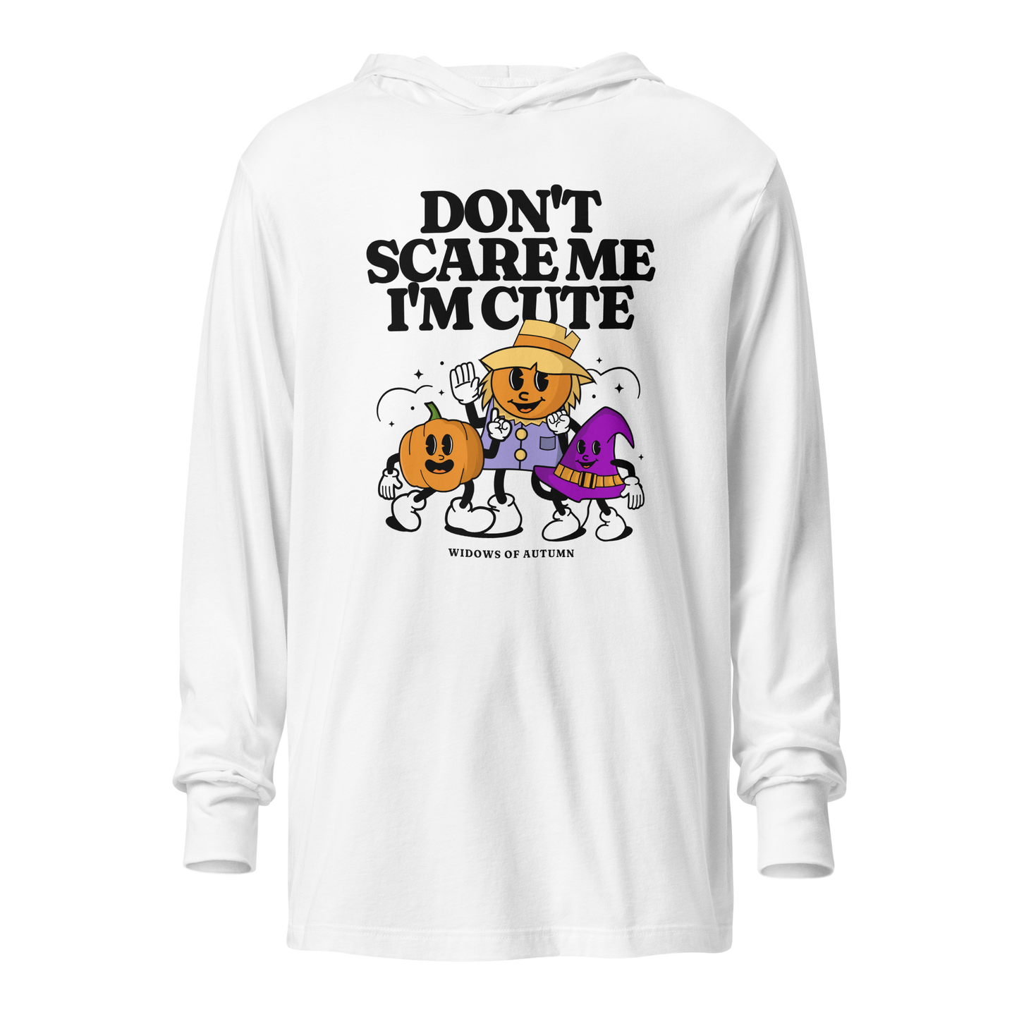 Don't Scare Me Hooded Long Sleeve Tee