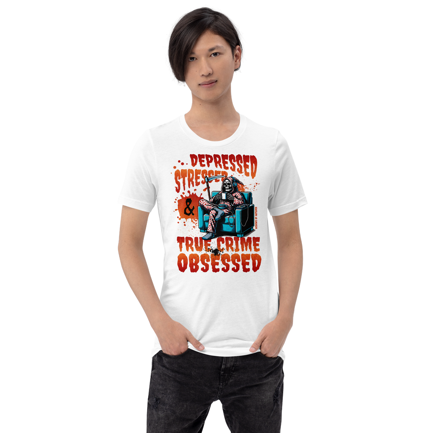 Depressed, Stressed, & True Crime Obsessed Tee