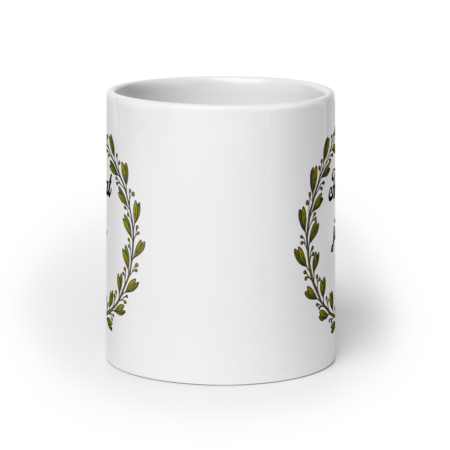 Ain't That Just The Way Mug - White