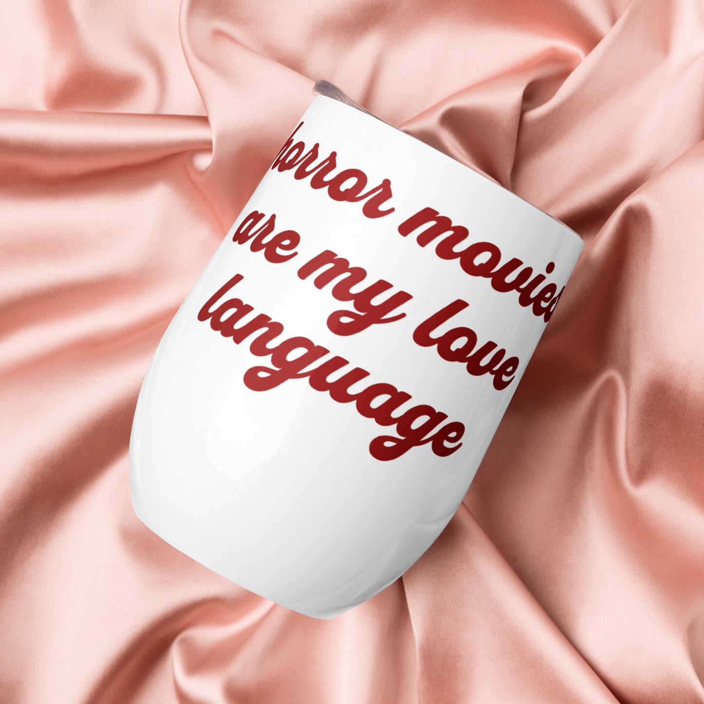 Love Language Wine Tumbler