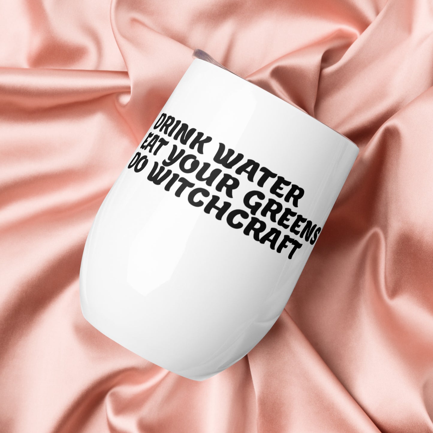 Do Witchcraft Wine Tumbler
