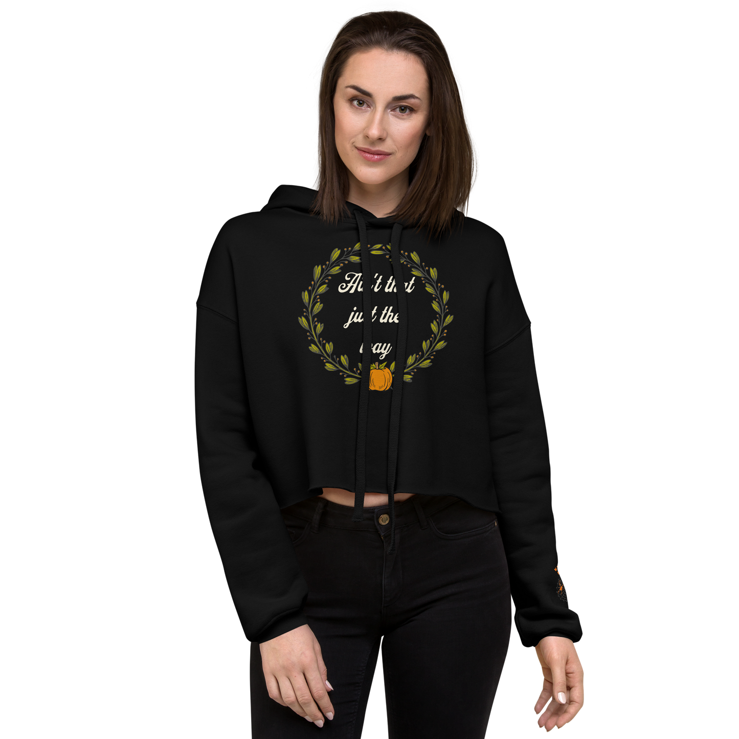 Ain't That Just The Way Cropped Hoodie