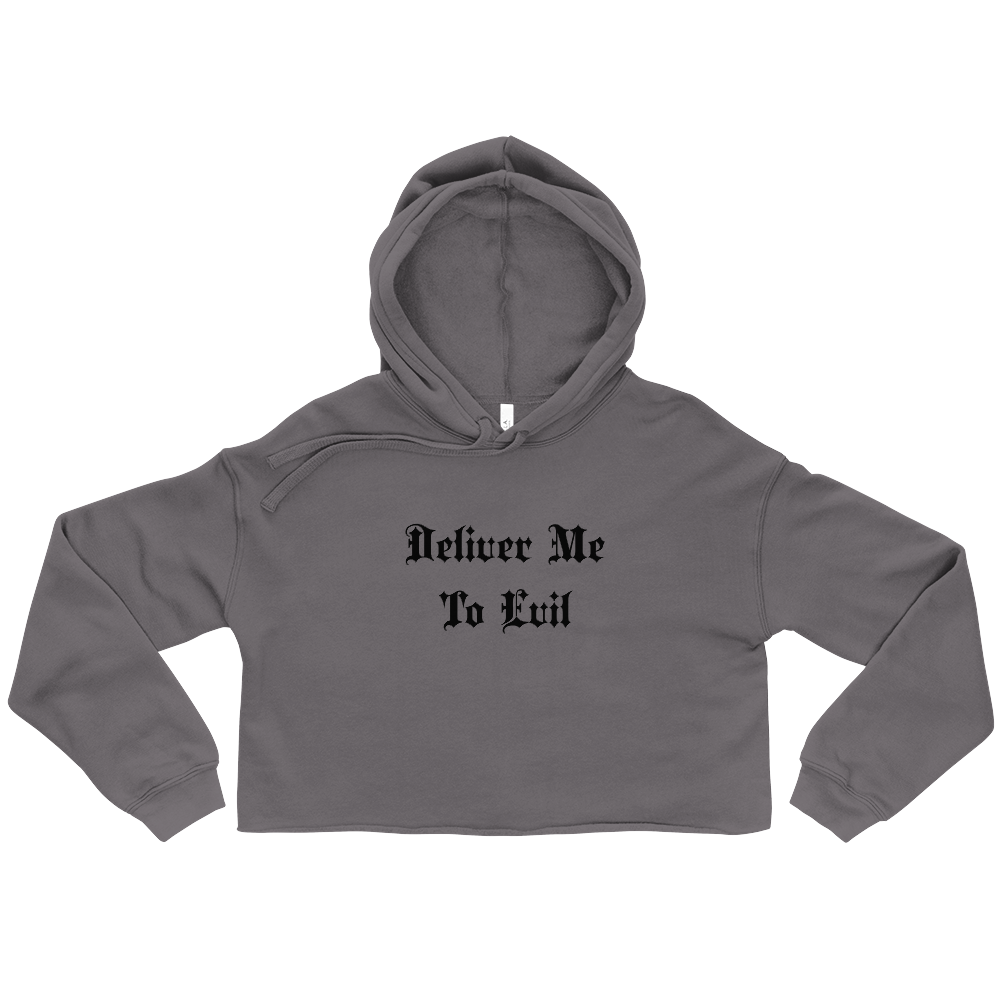 Deliver Me To Evil Cropped Hoodie