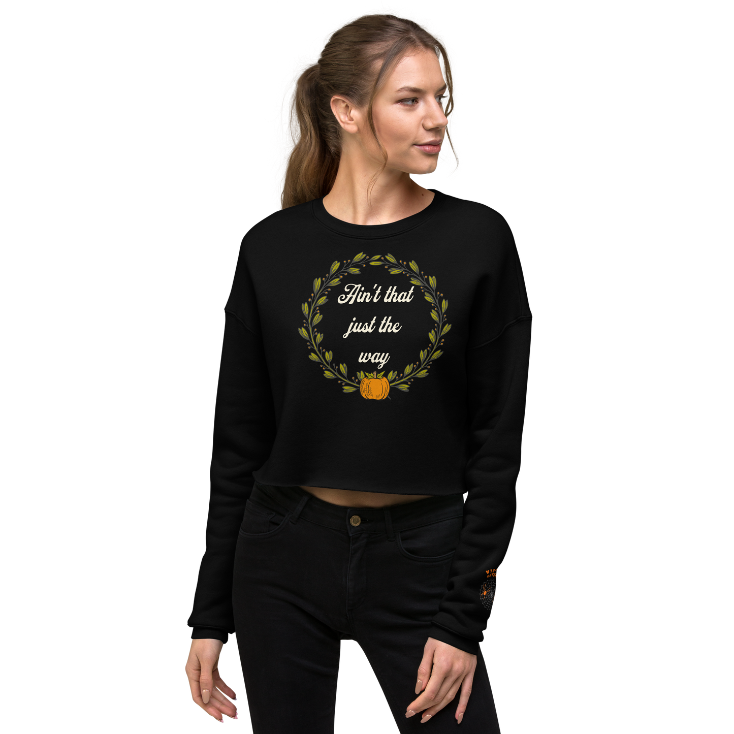 Ain't That Just The Way Cropped Sweatshirt