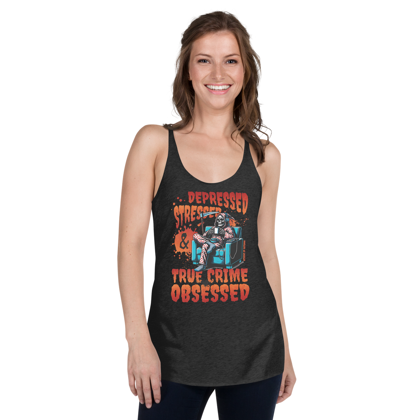 Depressed, Stressed, & True Crime Obsessed Racerback Tank