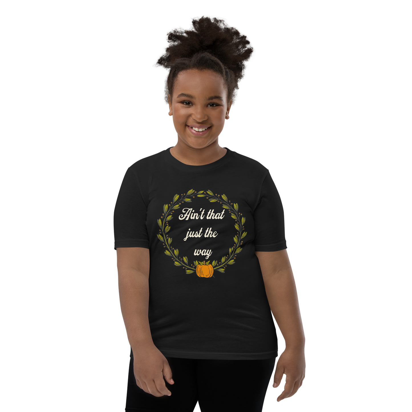 Ain't That Just The Way Youth Tee