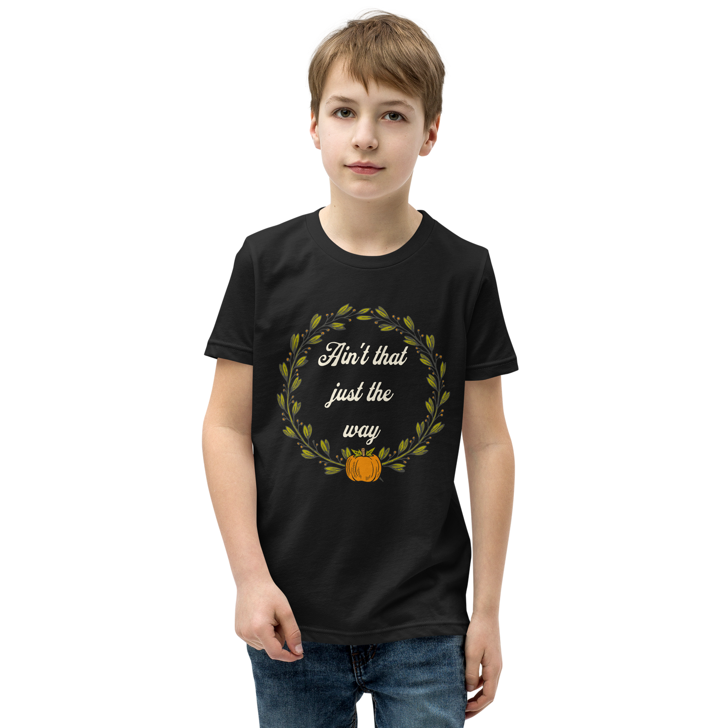 Ain't That Just The Way Youth Tee